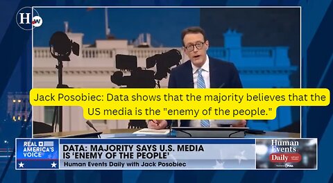 Jack Posobiec: Data shows that the majority believes that the US media is the "enemy of the people."