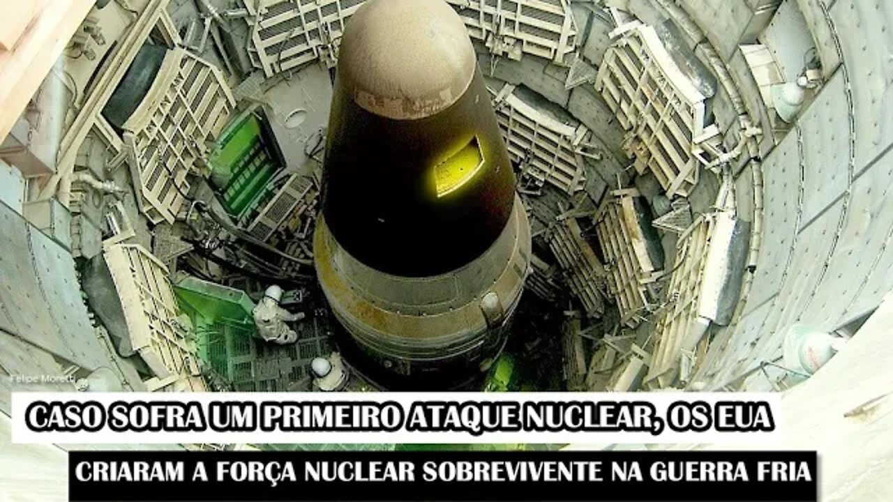 Caso Sofra Um Primeiro Ataque Nuclear, Os EUA Criaram A Força Nuclear Sobrevivente Na Guerra Fria