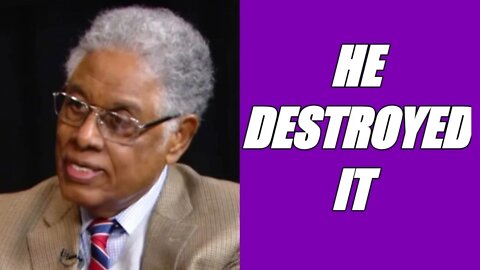 Thomas Sowell Went CRAZY On Welfare