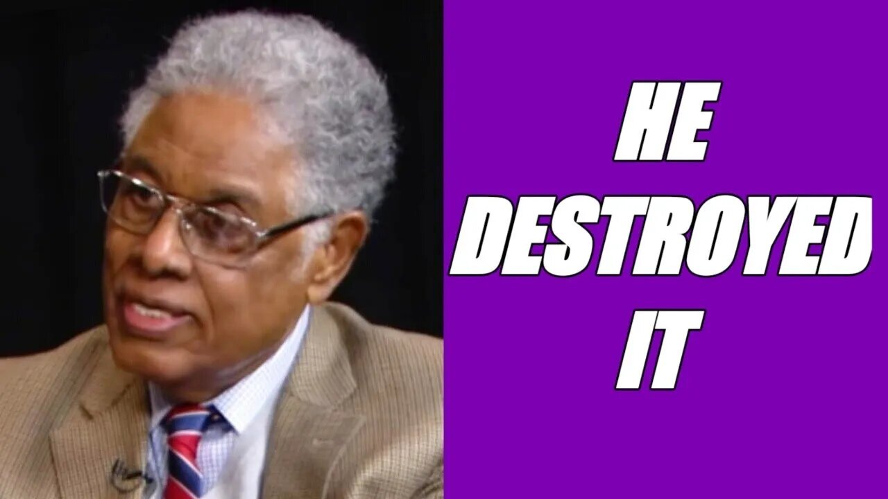 Thomas Sowell Went CRAZY On Welfare