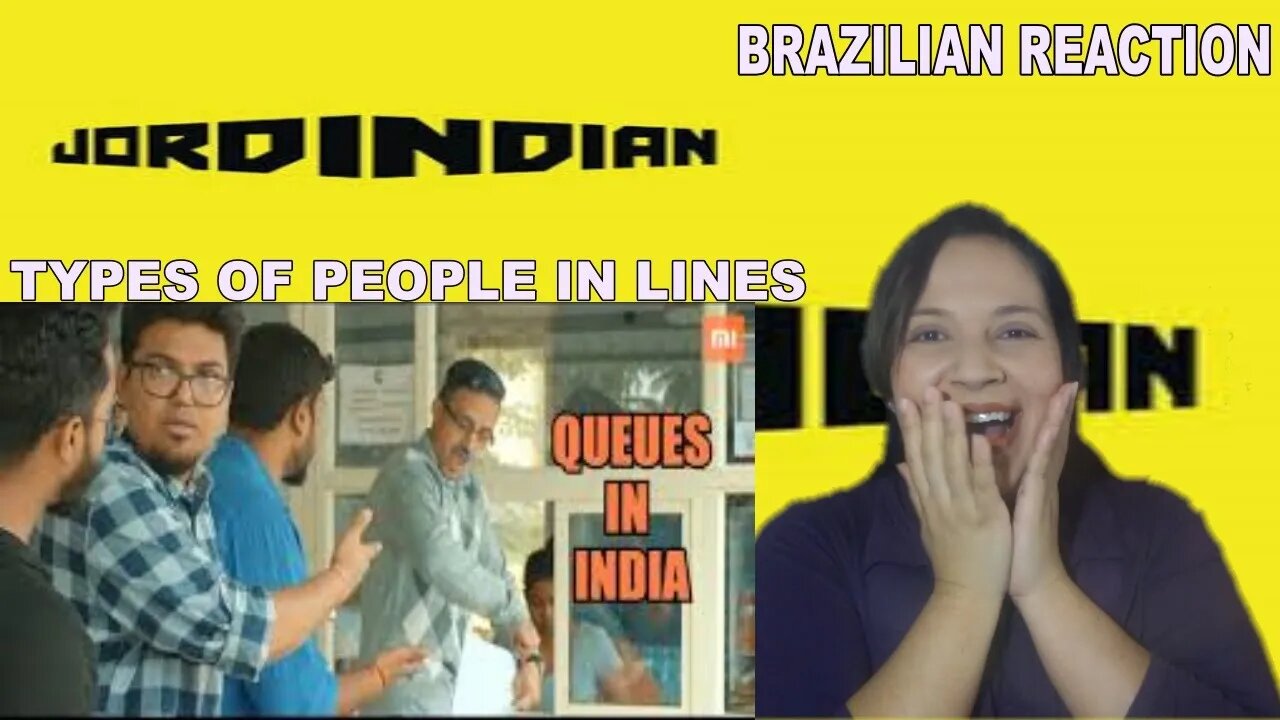 Brazilian Reaction | JORDINDIAN | TYPES OF PEOPLE IN LINES | Queues in India |