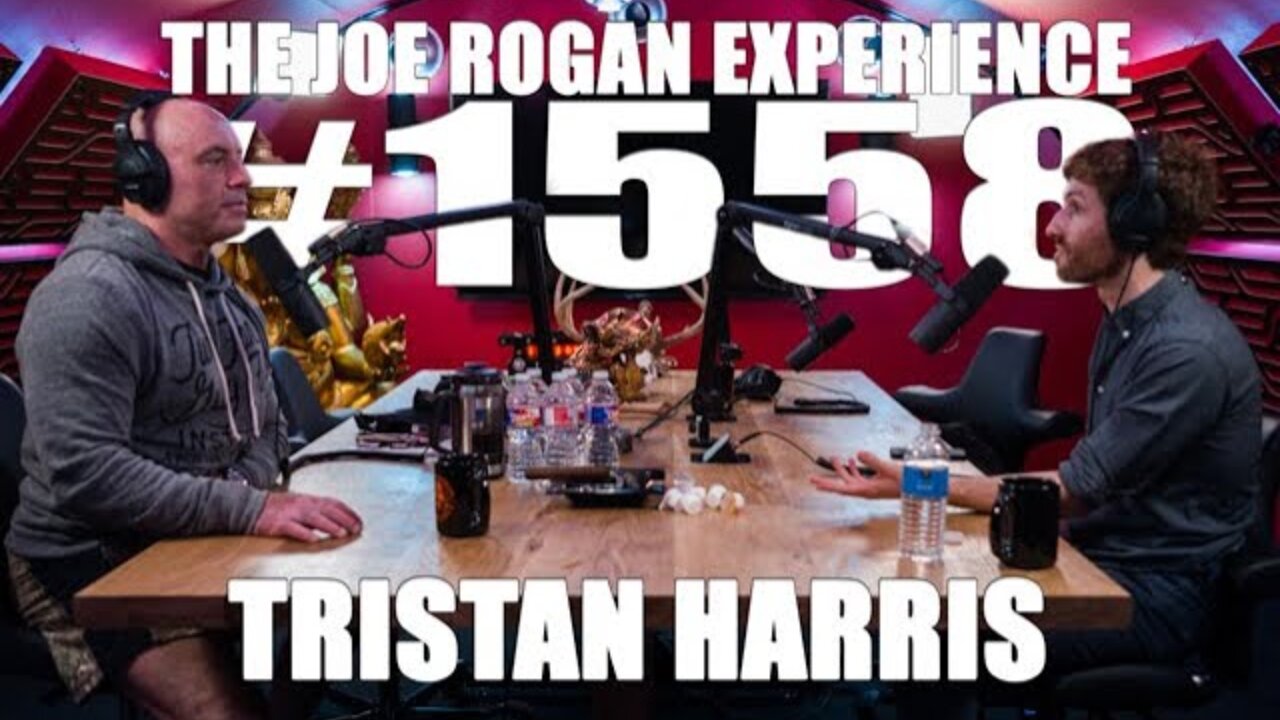 Joe Rogan Experience #1558 - Tristan Harris