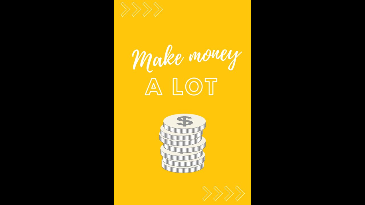 How to make a lot of money?