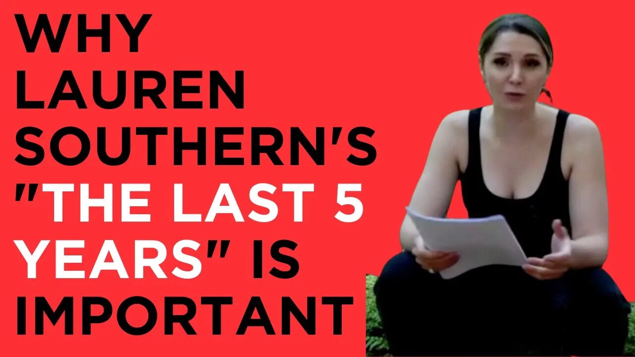 Why Lauren Southern's "The Last 5 Years" Is Important