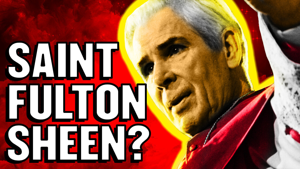 Will Ven. Fulton Sheen Be a New Saint? | The Vortex