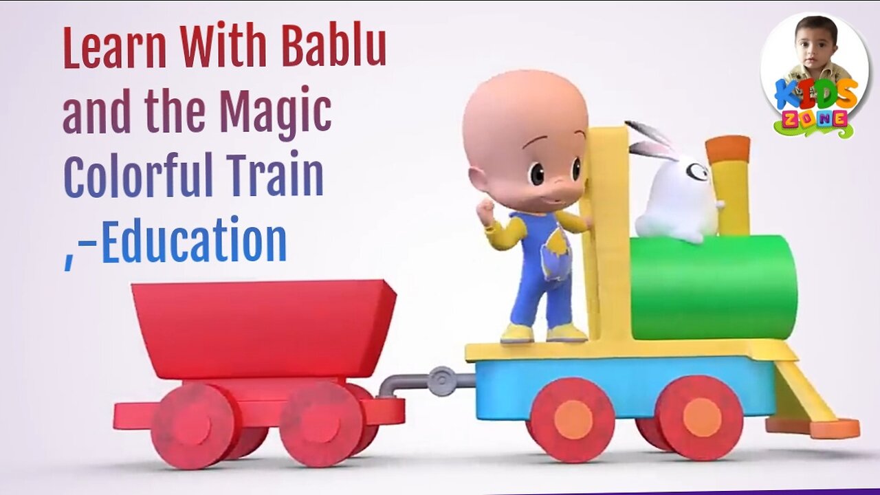 Learn With Bablu and the Magic Colorful Train ,Educational