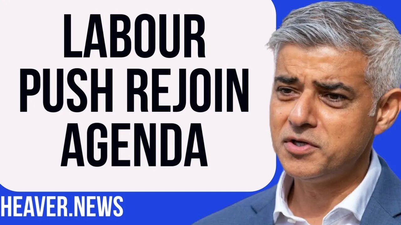 Hardline Labour Remainers Push REJOIN EU Agenda