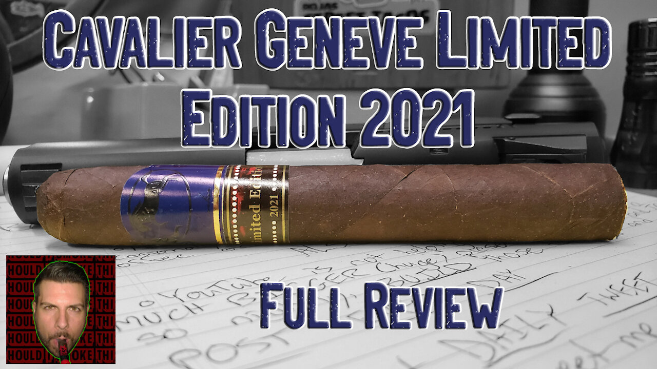 Cavalier Genève Limited Edition 2021 (Full Review) - Should I Smoke This