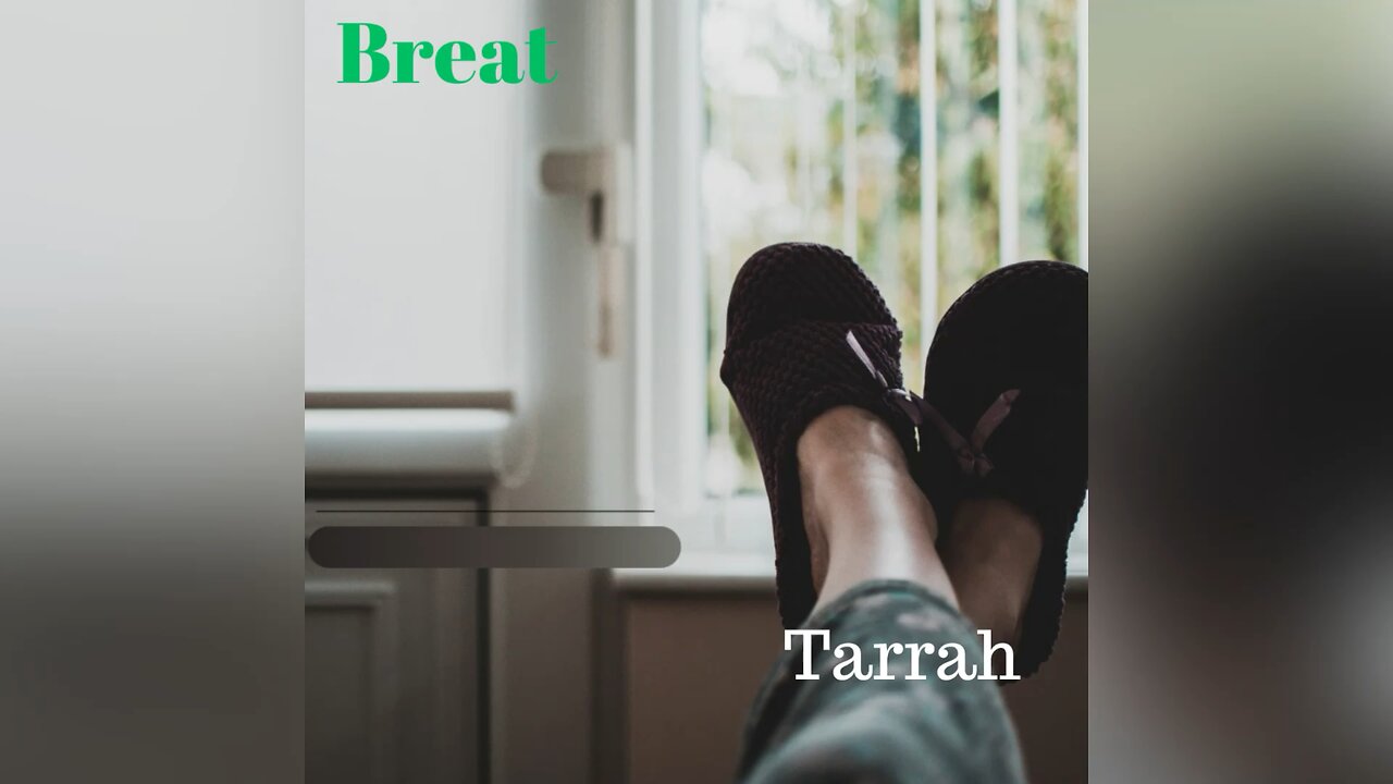 Breat by Tarrah