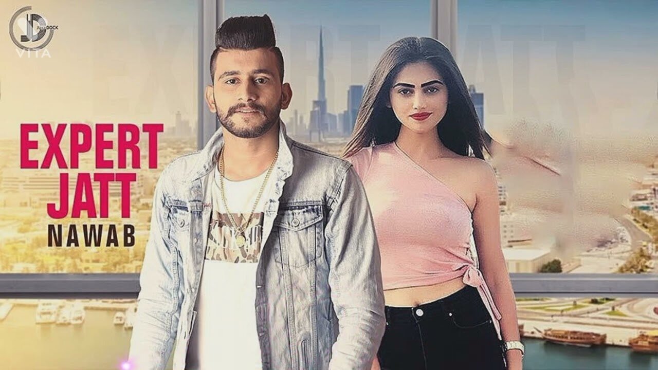 EXPERT JATT - NAWAB (Official Video) Mista Baaz |