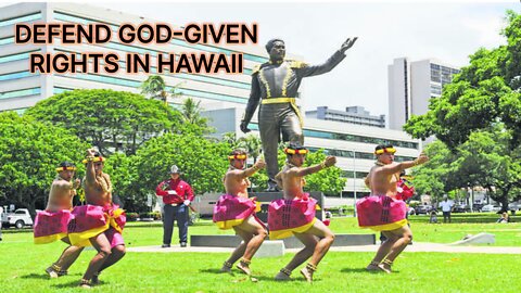 Defend God-Given Rights in Hawaii