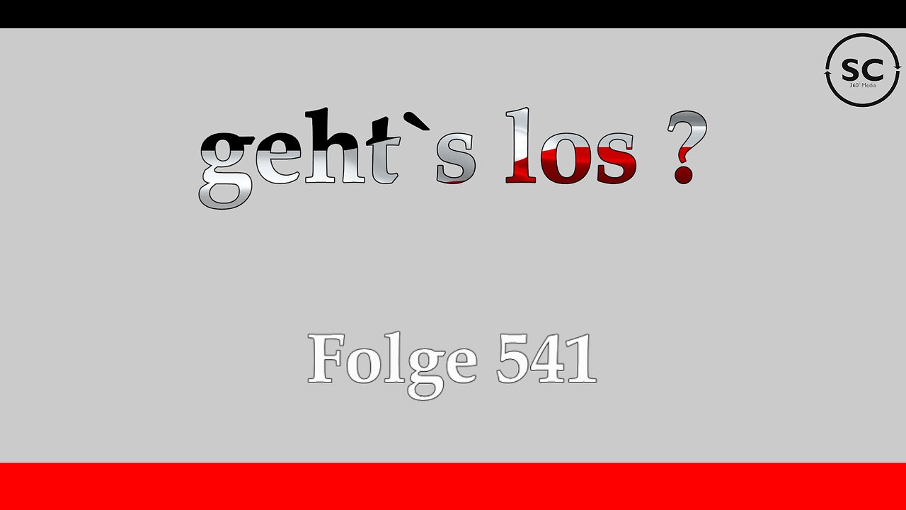 geht`s los ? Folge 541