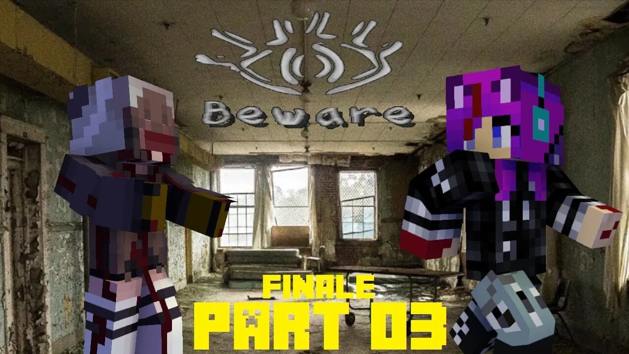 Minecraft: Beware Pt 03 Finale (Cookie 25)