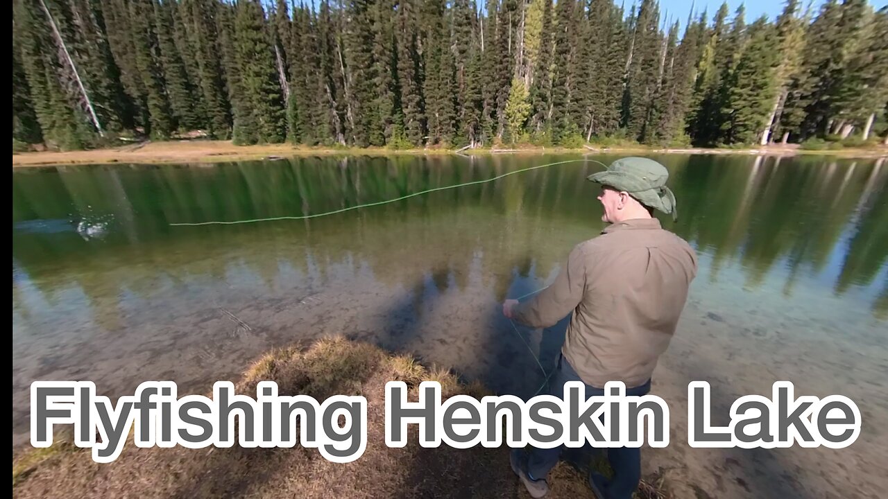 Fly Fishing Henskin Lake