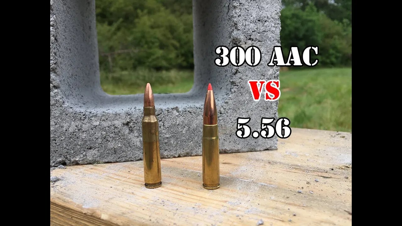 300 AAC vs 5.56... Cinder Block Test