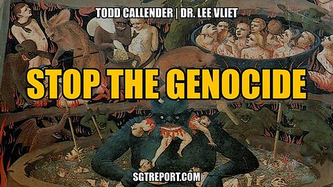 Stop The Genocide - SGT Report Update