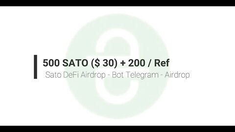 Finalizado - Airdrop - SATO - 500 SATO ~ 30$ + 200 SATO por referencia.