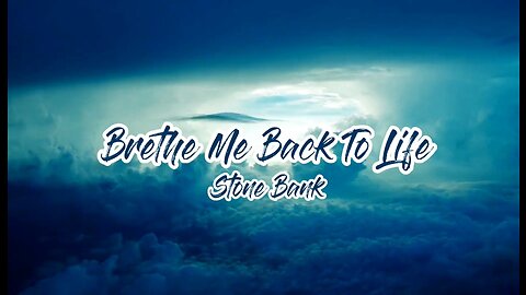 Breathe Me Back To life lyrics | Stone Bank | #latestsong #music