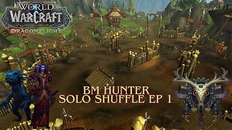 BM Hunter Solo Shuffle - Ep 1