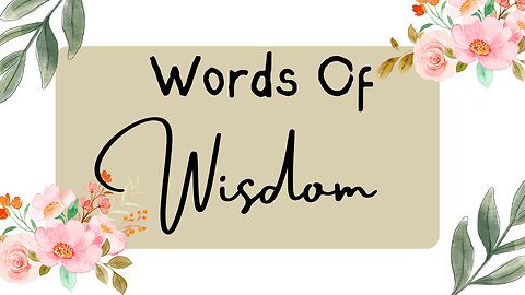 Words Of Wisdom Matthew 6:25-34