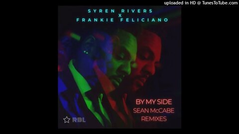 Syren Rivers - By My Side (Sean McCabe Patterns Vocal Remix)