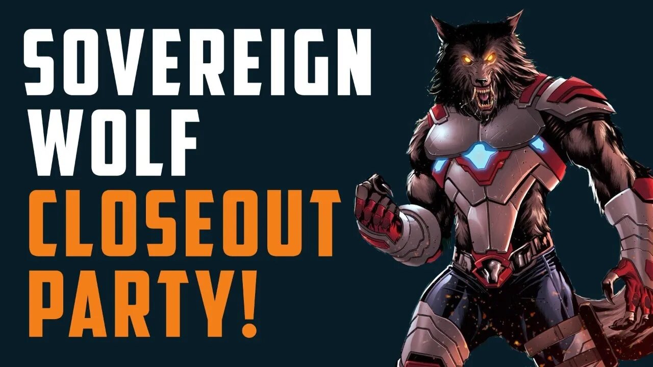 Sovereign Wolf CLOSEOUT PARTY!!! With Eddie Winkler