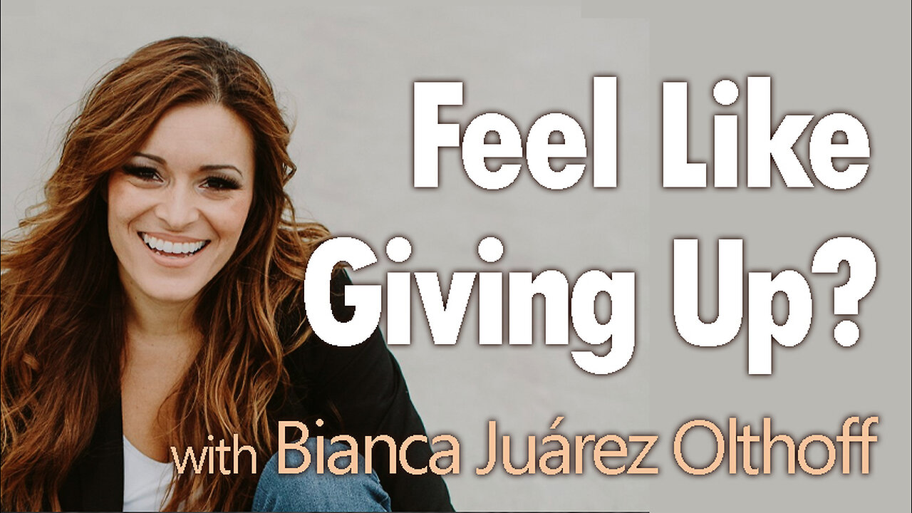 Feel Like Giving Up? - Bianca Juárez Olthoff on LIFE Today Live