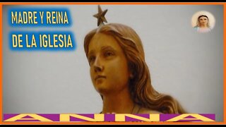MADRE Y REINA DE LA IGLESIA - MENSAJE DE MARIA SANTISIMA A ANNA EL REY REGRESA