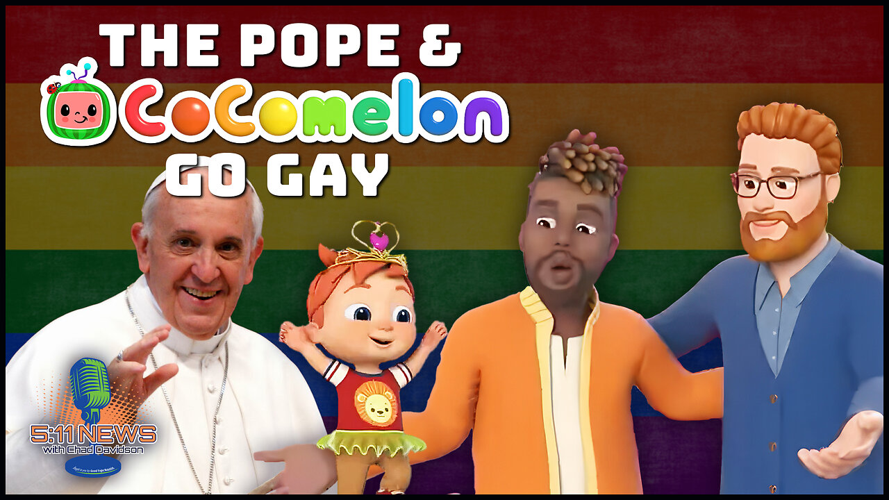 The Pope And Cocomelon Go Gay