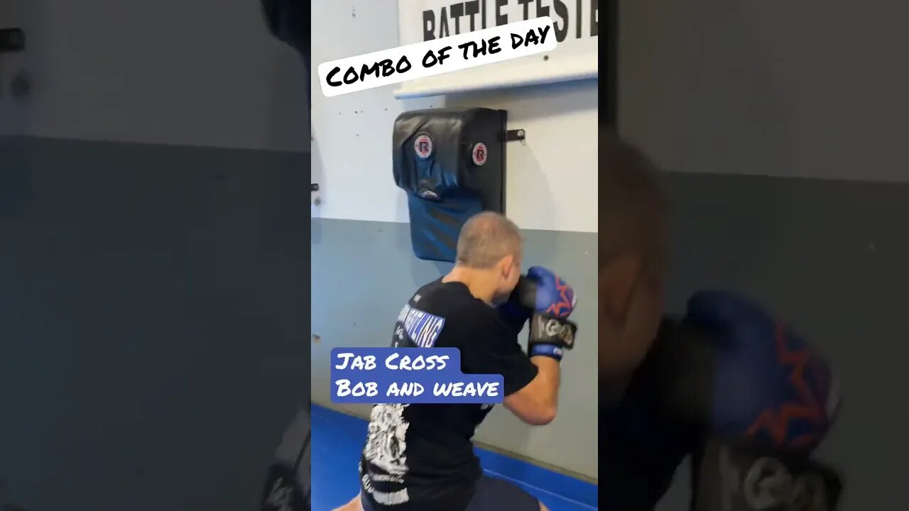 Combo of the Day - Boxing Jab Cross Bob and Weave Cross Hook Cross