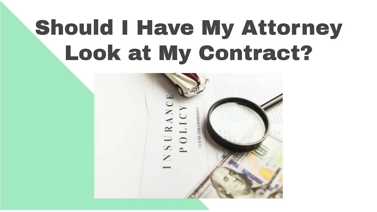 Should a lawyer look over that contract?