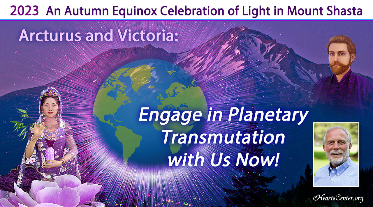 Arcturus and Victoria: Engage in Planetary Transmutation with Us Now!