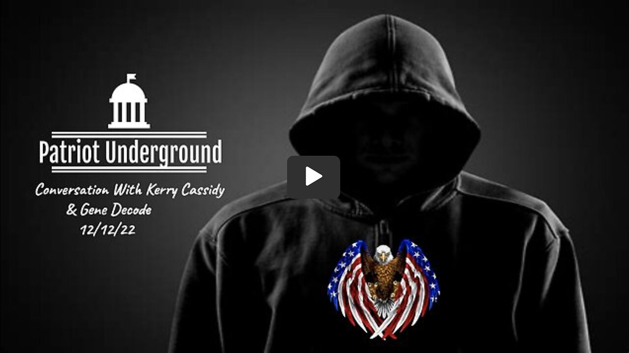 PATRIOT UNDERGROUND W/ OFF WORLD ROUNDTABLE W/ GENE DECODE & KERRY CASSIDY