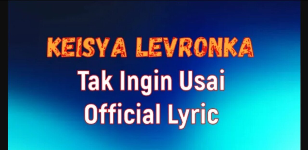 Keisya Levronka - Tak Ingin Usai (Official Lyrics) / Keisya Levronka / 2022-23