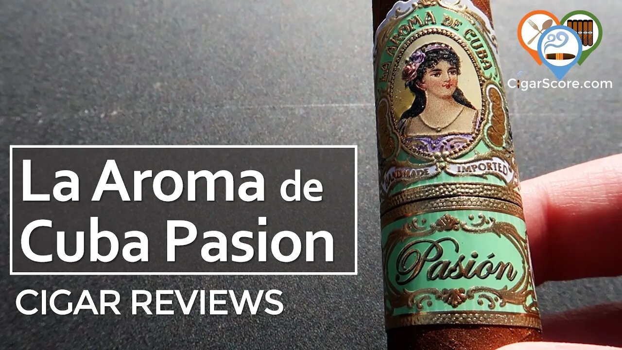 Not As Good As I Remembered - La Aroma de Cuba Pasion Marveloso Toro - CIGAR REVIEWS by CigarScore