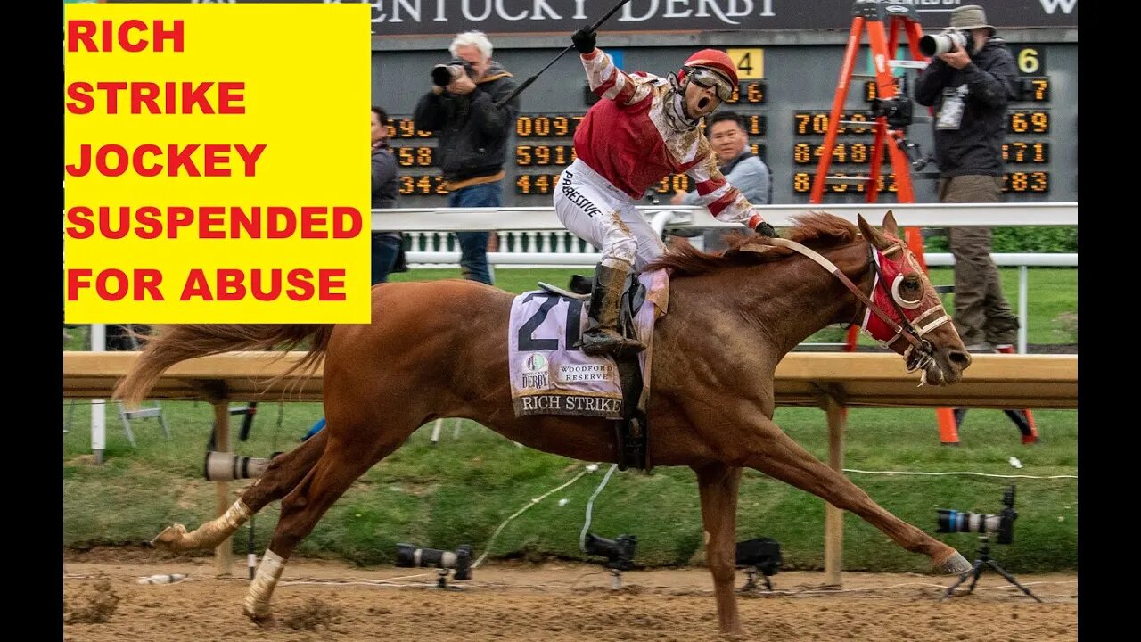 Jockey Sonny Leon - SUSPENDED FOR ABUSE - Kentucky Derby Winner Riding Rich Strike