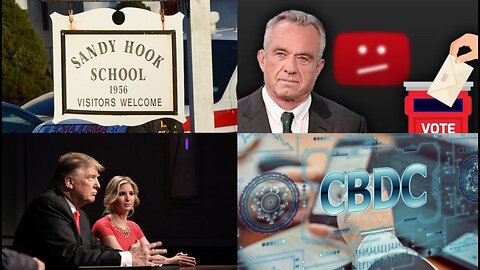 The Latest On Sandy Hook, Election Interference, CBDCs & A "Very, Very Evil Man"