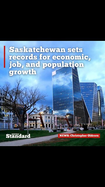 Saskatchewan sets records for economic, job, and population growth