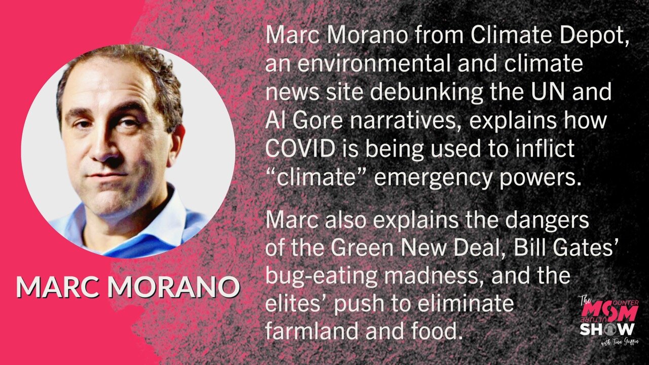 Ep. 291 - Marc Morano Exposes Global Warming, Green New Deal, and Climate Lockdown Scam