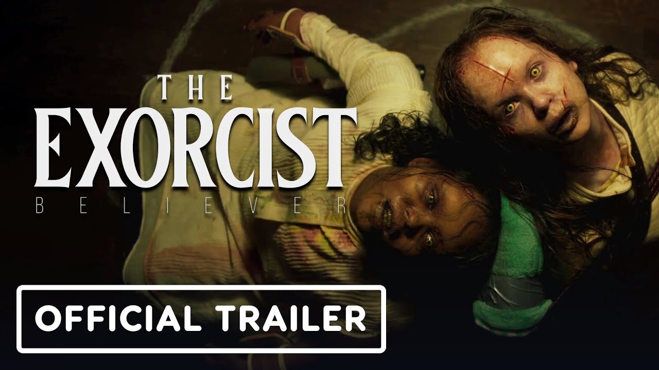 The Exorcist: Believer - Official Trailer