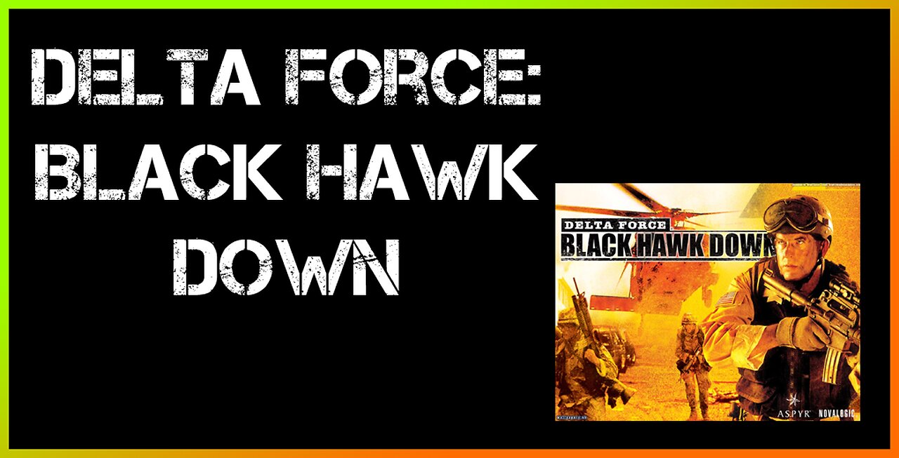 Delta Force - Black Hawk Down