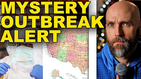 MYSTERY OUTBREAK ALERT SENDING OUT WARNINGS - Full Spectrum Survival