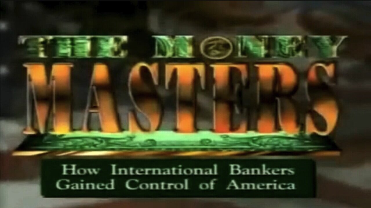 The Money Masters Full Documentary