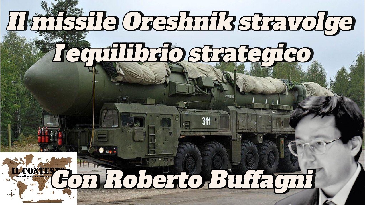 Il missile Orešnik stravolge l’equilibrio strategico | Roberto Buffagni