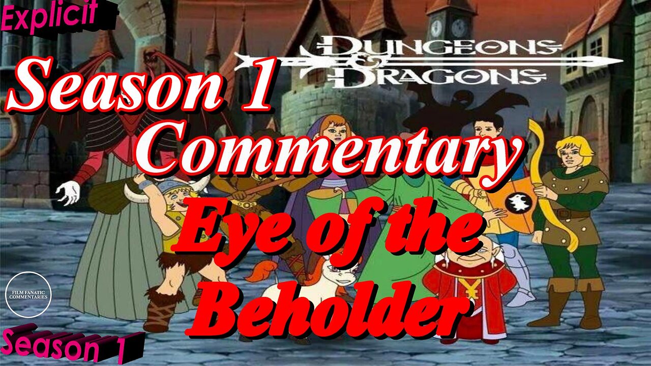 Dungeons & Dragons (1983) Season 1 Episode 2 - TV Fanatic Commentary