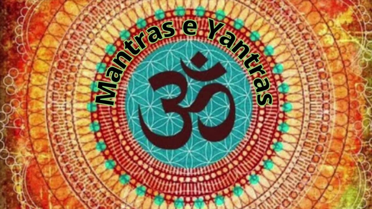 Mantras e Yantras