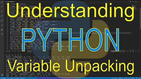 Understanding Python: Variable Unpacking