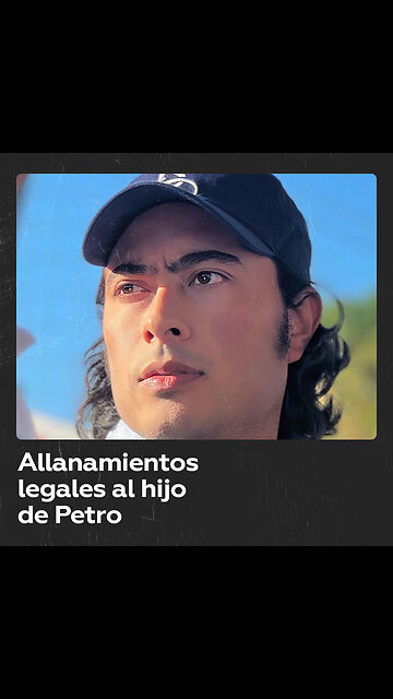 Un juez declara legal la detención del hijo de Gustavo Petro por lavado de activos