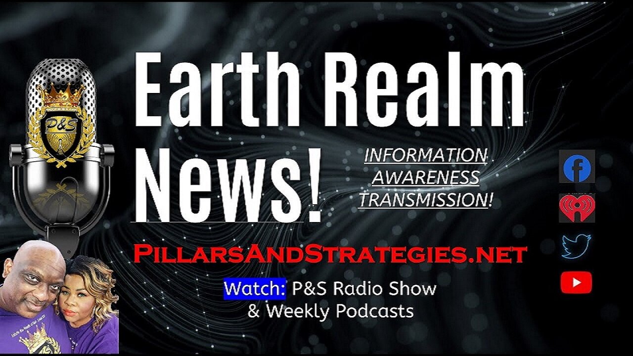 Earth Realm News V-Statement | Declaration @PillarsAndStrategies #watch