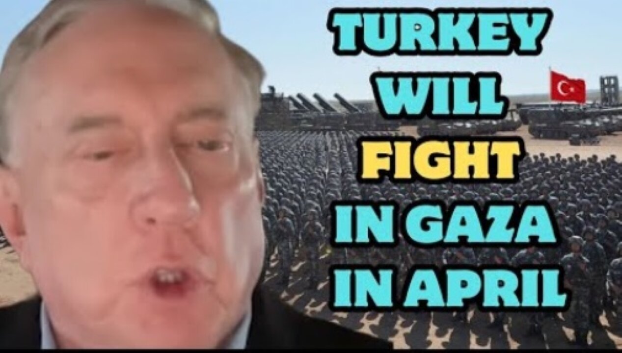 Douglas McGregor: Turkey will fight in Gaza in April, conflict will escalate into global war